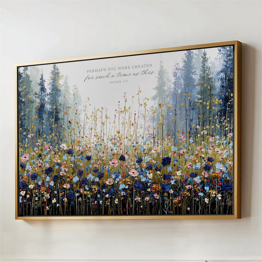 Perhaps You Were Created for Such a Time as This, Blue Mountain Meadow Landscape Wall Art, Gift Women, Office Artwork, Bedroom Canvas