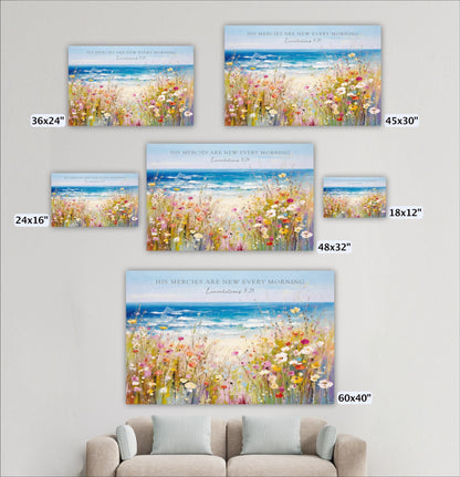 The image is a wall art display featuring a serene landscape of a field with flowers and a body of water. The artworks are of various sizes, including 36x24, 45x30, 24x16, 48x32, and 60x40, and each one depicts a different aspect of the scene. The text "His MERCHIES ARE NEW EVERY MORNING" and "His MERCHIES ARE NEW EVERY MORNING" is visible, along with the Bible verse "Lamentations 3:5" in the center of each artwork.