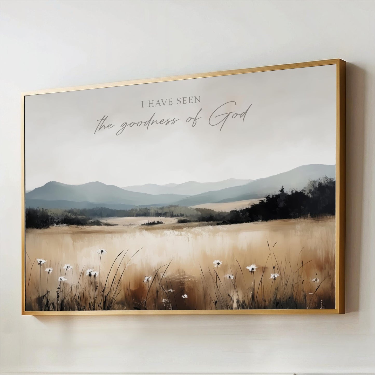 I Have Seen the Goodness of God Wall Art, Neutral Field Meadow Landscape, Christian Religious Custom Bible Verse Artwork Framed