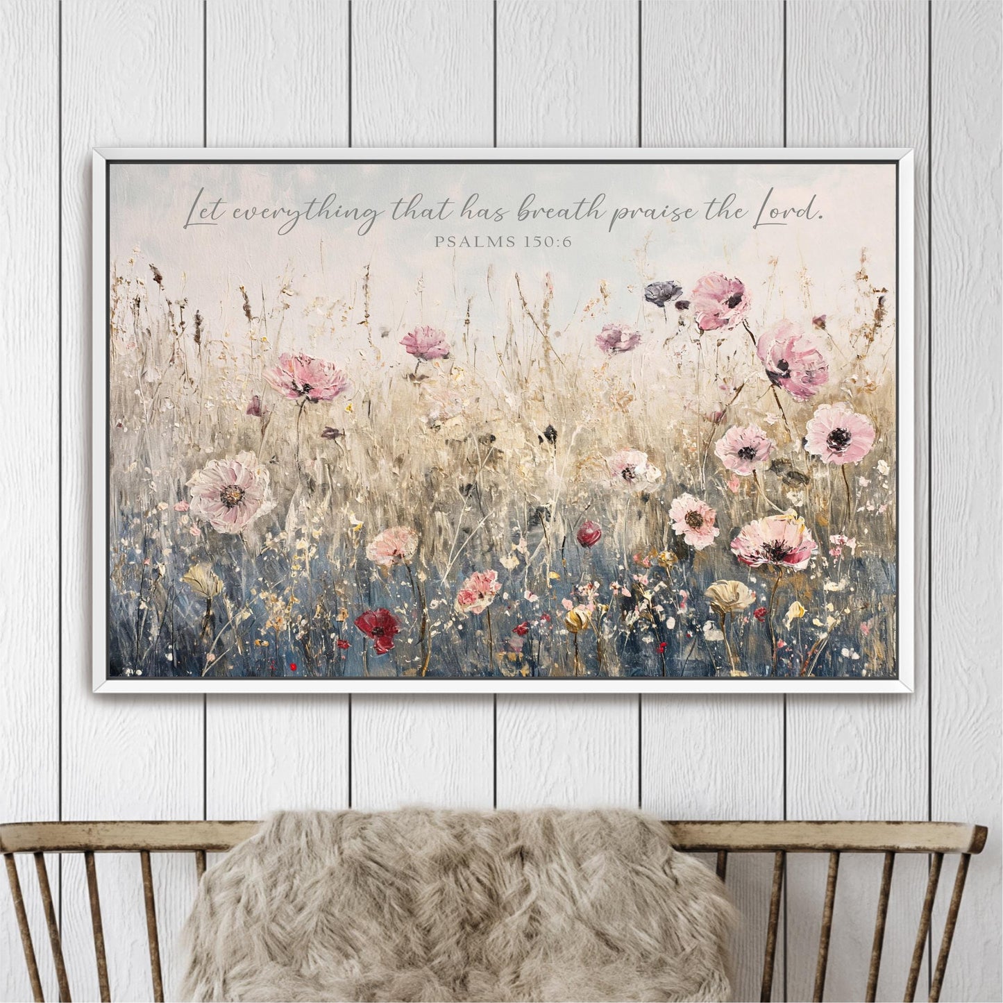 The image is a framed painting of a field of flowers, with a Bible verse from Psalms 150:6 displayed above it.
