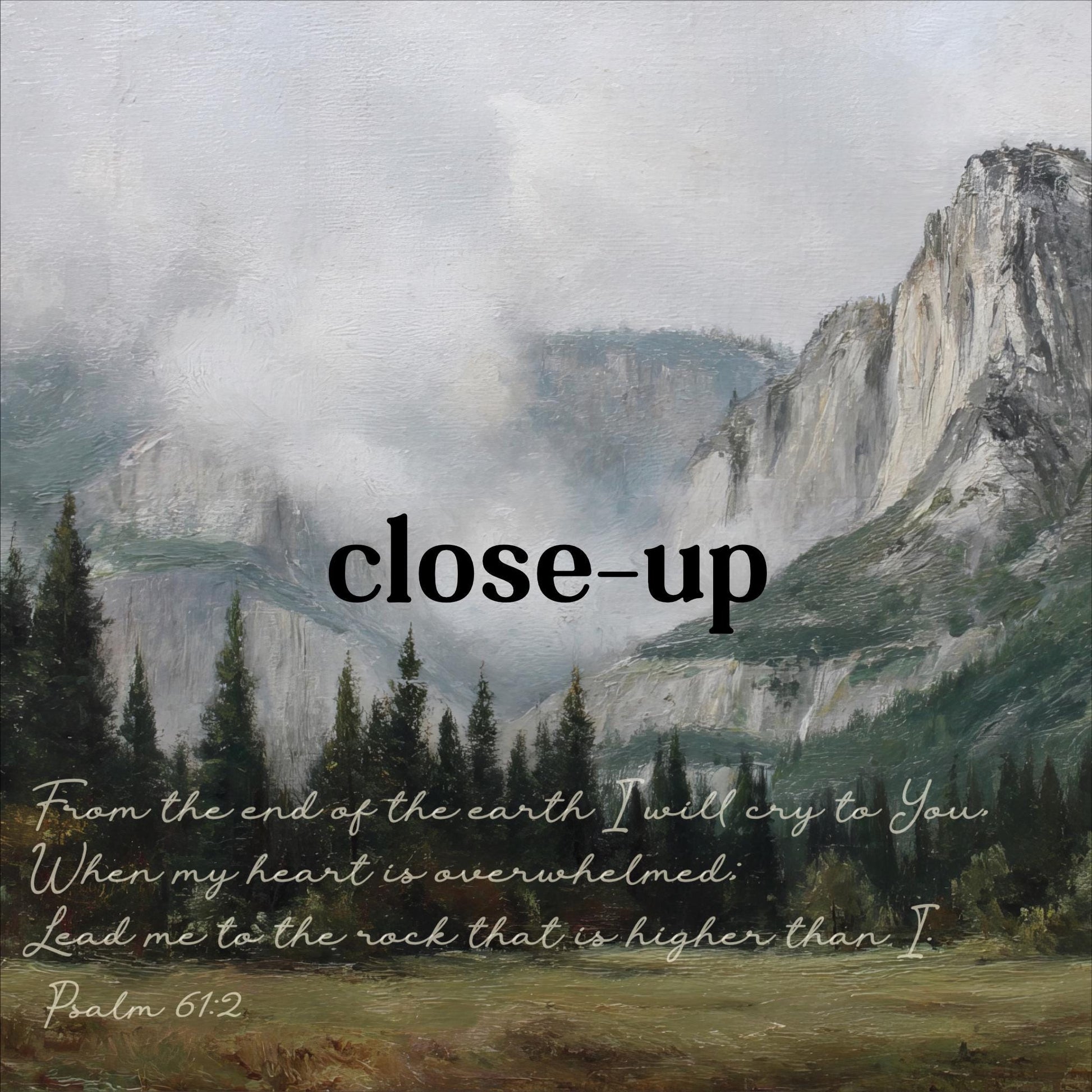 The image is a painting of a mountain landscape with a quote from the Bible, Psalm 61:2, overlaid on the scene.
