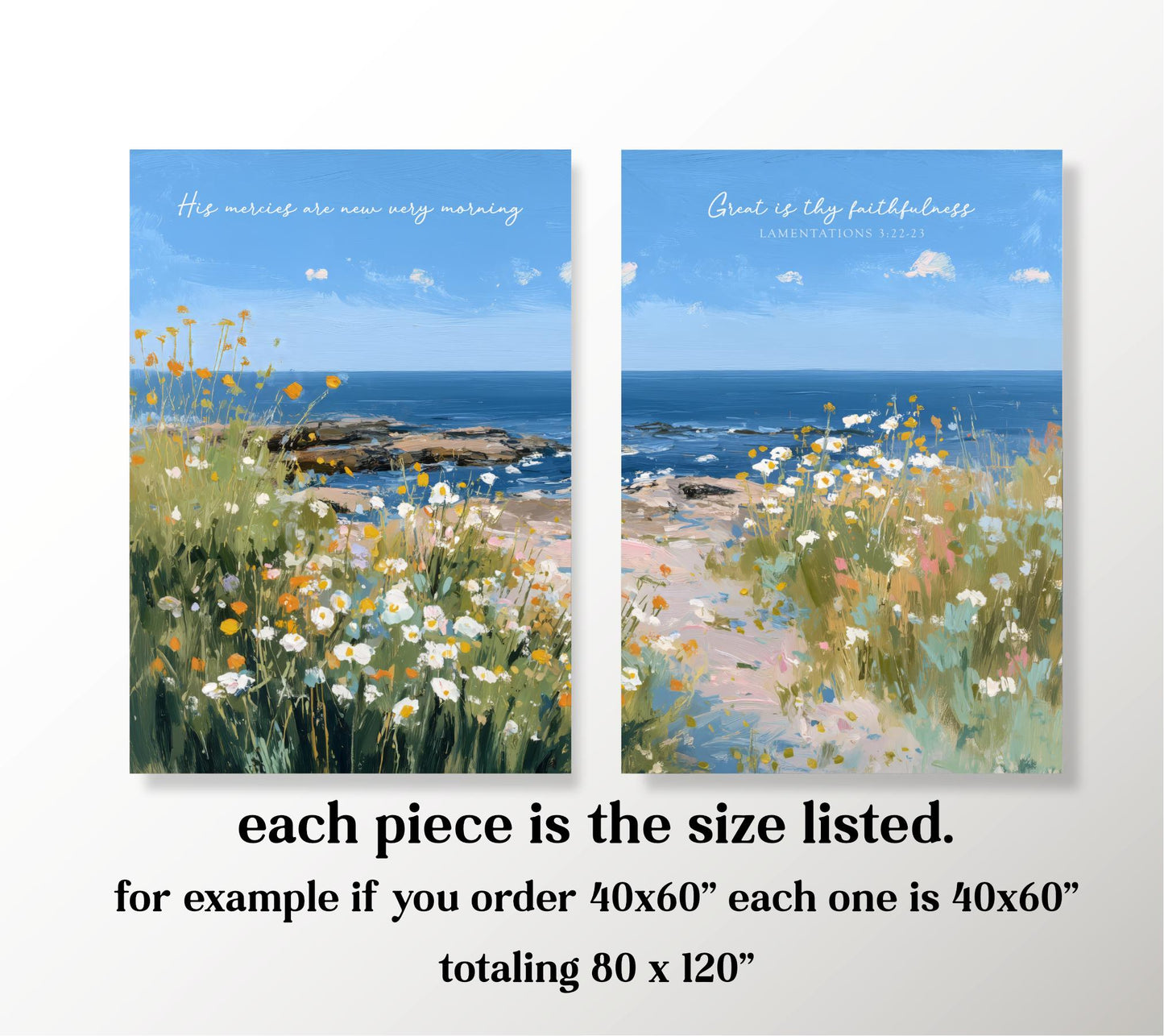 The image is a collage of two paintings depicting a serene landscape with a field of flowers and a body of water. Each piece is the size listed, with 40x60 inches being the maximum allowed size for each painting. The total size of the collage is 80 x 120 inches.