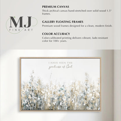 The image is a framed artwork depicting a serene landscape with a field of flowers. The artwork is described as a "Premium Canvas" and "Gallery Floating Frames" with a focus on color accuracy and vibrancy. The phrase "I have seen the goodness of God" is also present in the image.