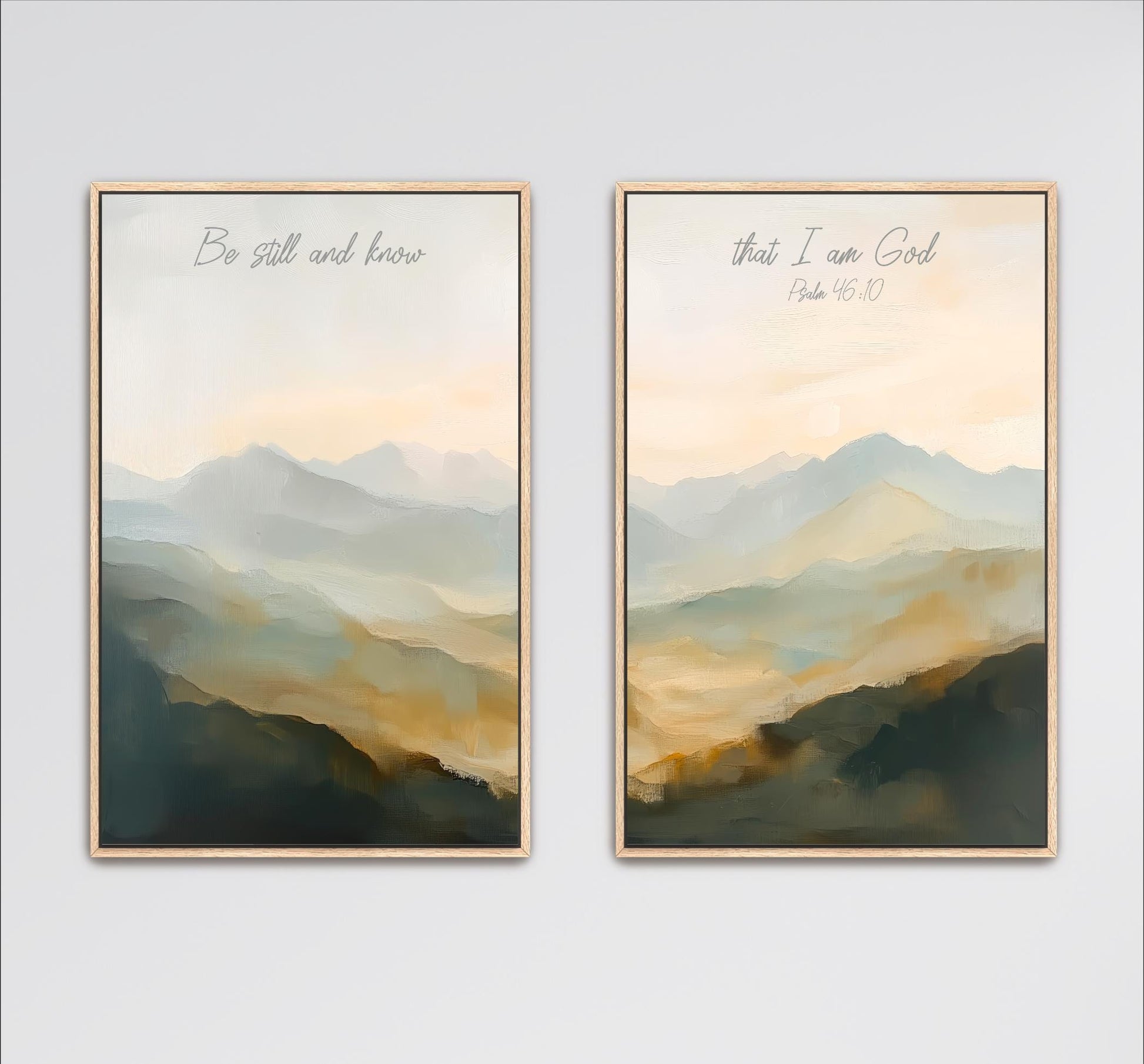 two framed paintings of a landscape with mountains in the background. The text on the paintings reads "Be still and know" and "That I am God" from the Bible verse Psalm 16:10.