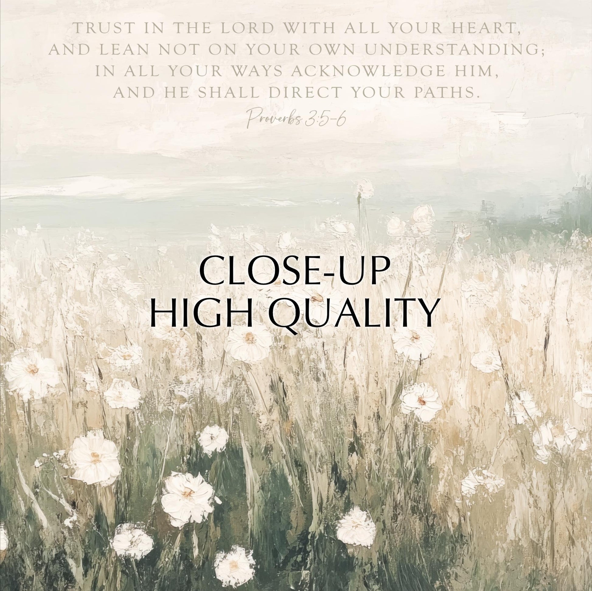 The image is a close-up of a field of white flowers, with a text overlay that reads "Trust in the Lord with all your heart, lean not on your own understanding, in all your ways acknowledge Him, and he shall direct your paths."