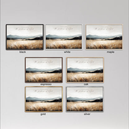 six different framed artworks, each depicting a landscape scene with mountains in the background. The artworks are arranged in a grid format, with three rows and two columns. Each artwork has a different color, including black, white, and maple. The text "I have seen the goodness of God" is visible in the artworks, and the artworks are labeled with their respective color names.