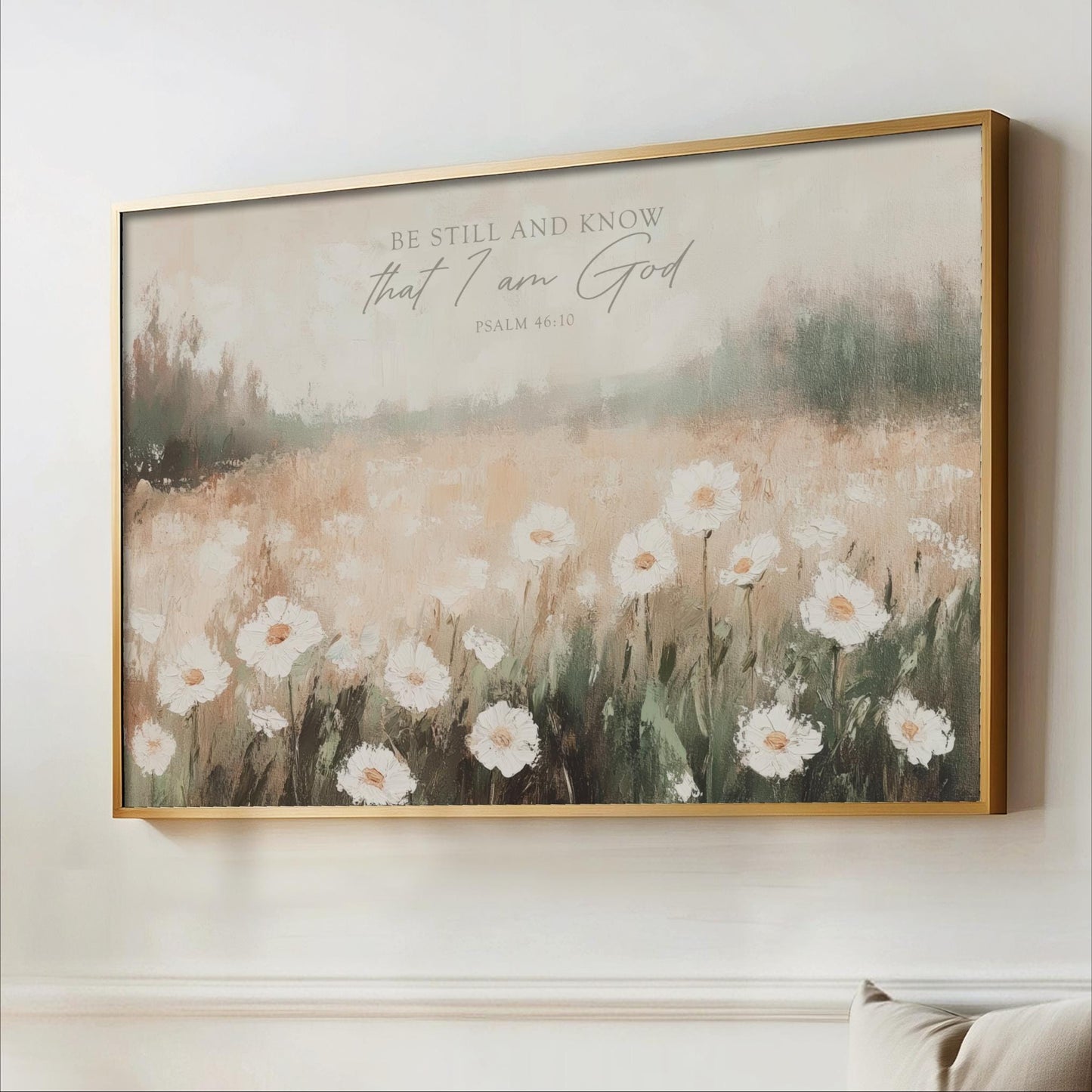 Be Still and Know that I am God, Psalm 46:10 Scripture Artwork, Landscape Field Wildflowers Framed Painting Canvas Print Shipped Farmhouse