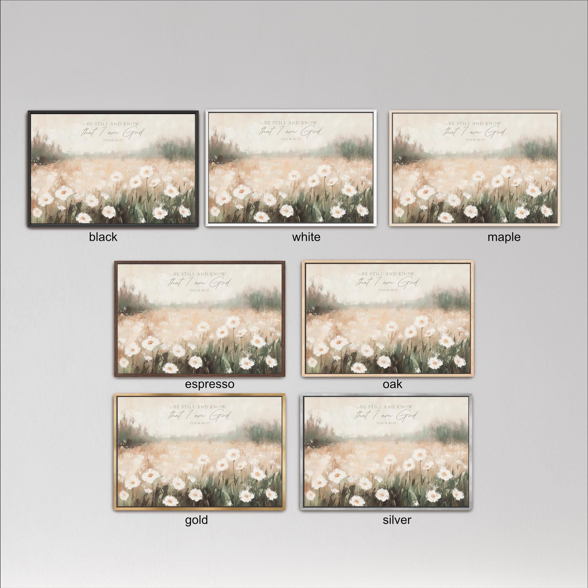 Be Still and Know that I am God, Psalm 46:10 Scripture Artwork, Landscape Field Wildflowers Framed Painting Canvas Print Shipped Farmhouse