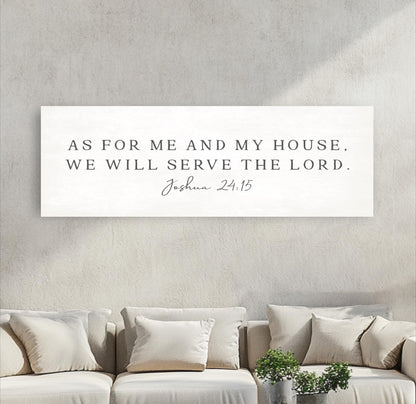 a white wall with a large text poster that reads "As for me and my house, we will serve the Lord." Below the text, there is a small Bible verse reference "Joshia 24:15".