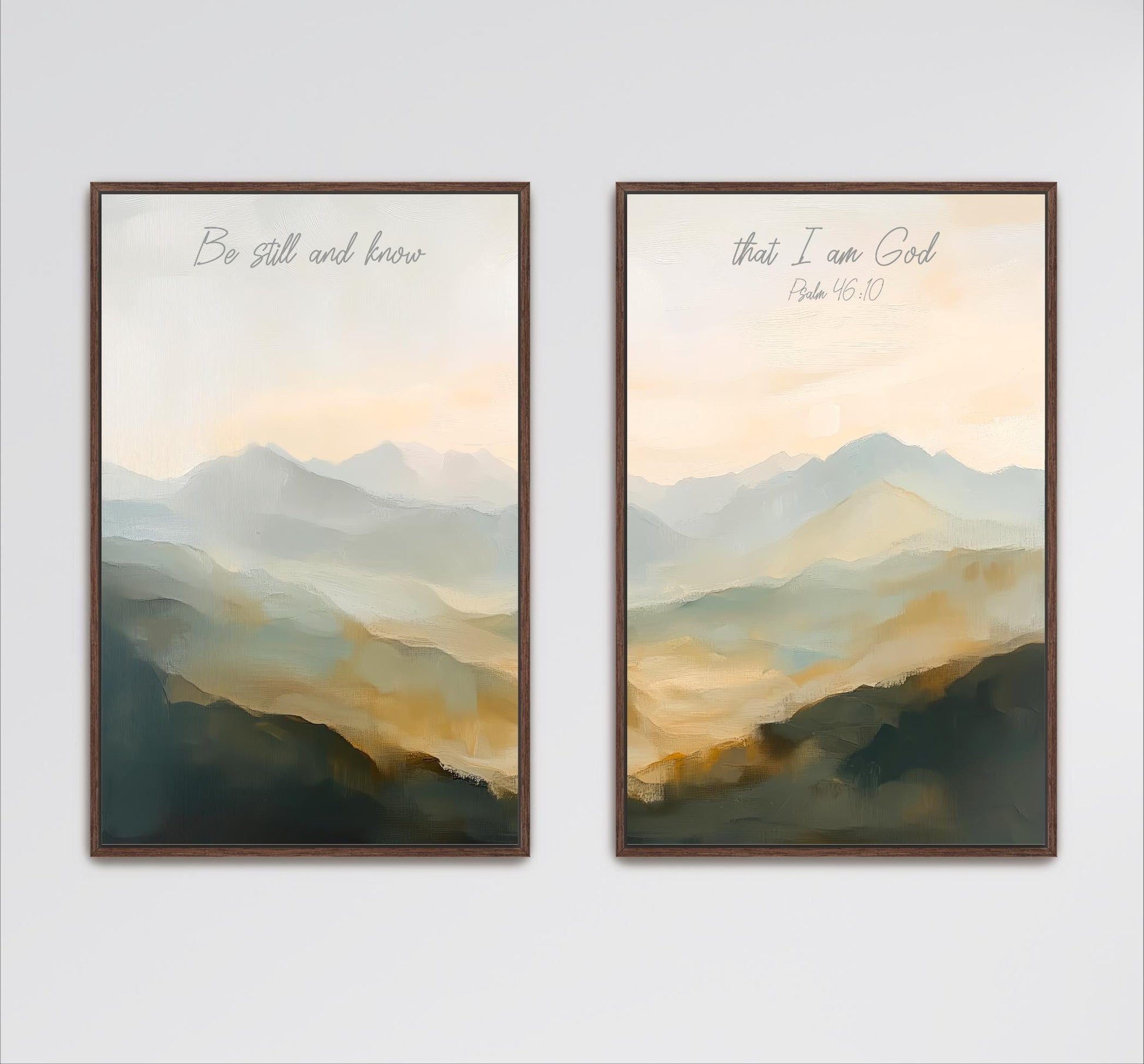 two framed paintings of a landscape with mountains in the background. The text on the paintings reads "Be still and know" and "That I am God" from the Bible verse Psalm 15:10.