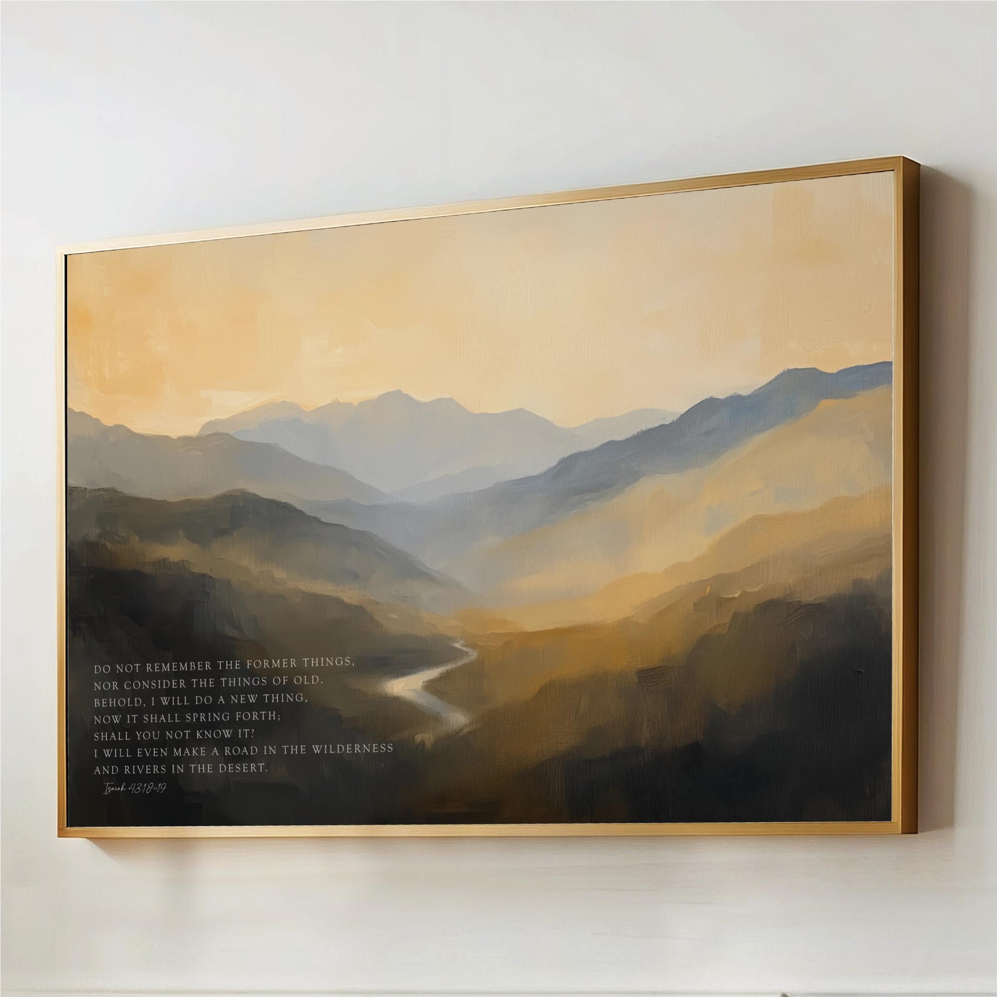 Bible Verse Artwork Behold I am Doing a New Thing, Isaiah 43:18-19 Wall Art, Abstract Mountains River, Landscape Nature Canvas Print
