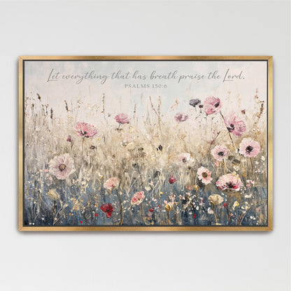 Let Everything That Has Breath Praise the Lord Wall Art, Scripture Frame Canvas Print Christian Floral Pink Artwork Decor, Psalm 150:6